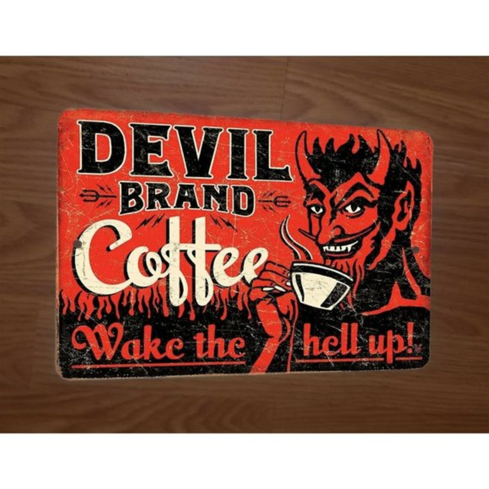 Vintage Looking Devil Brand Coffee Wake the Hell Up 8x12 Metal Wall Sign‎